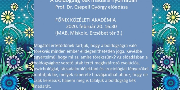 FŐNIX AKADÉMIA – A BOLDOGSÁG KÉK MADARA NYOMÁBAN